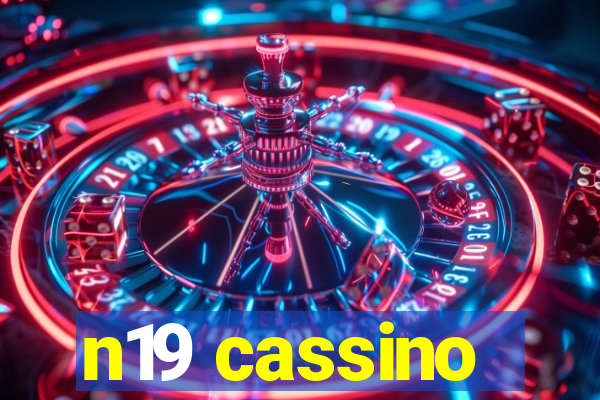 n19 cassino